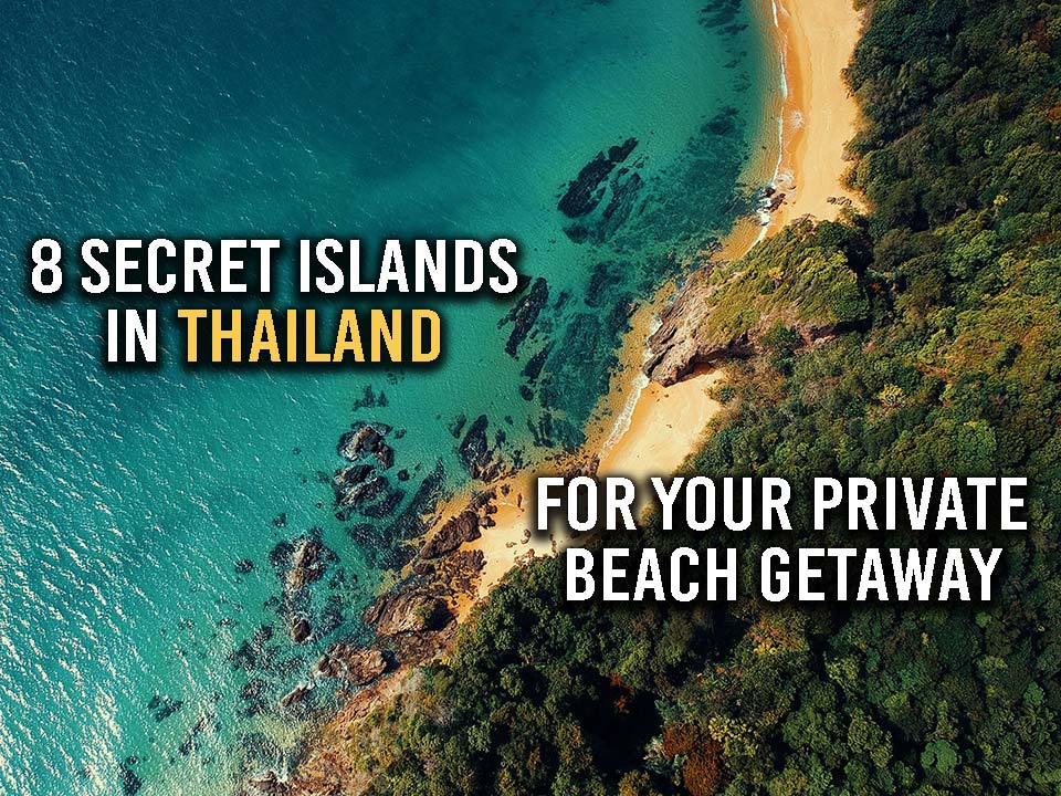 Thailand's hidden secret islands and pristine beaches away from tourist crowds - secluded tropical paradise destinations