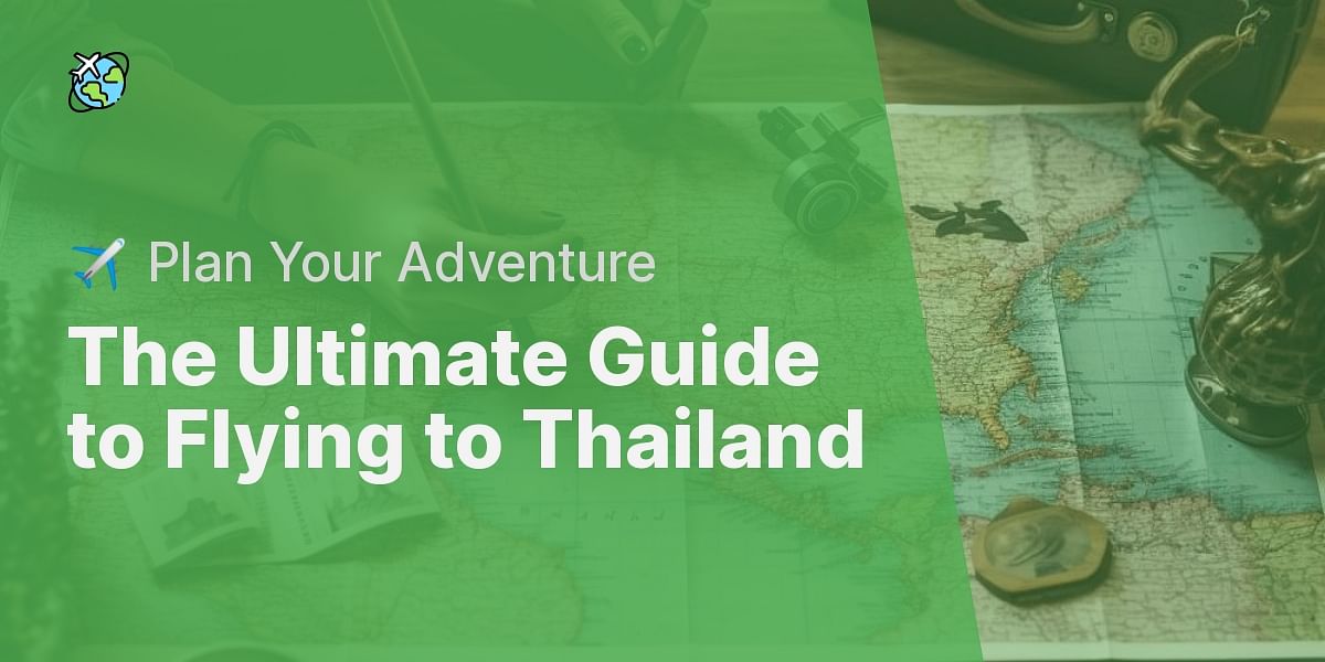 Planning Your Trip from LAX to Thailand A StepbyStep Guide to